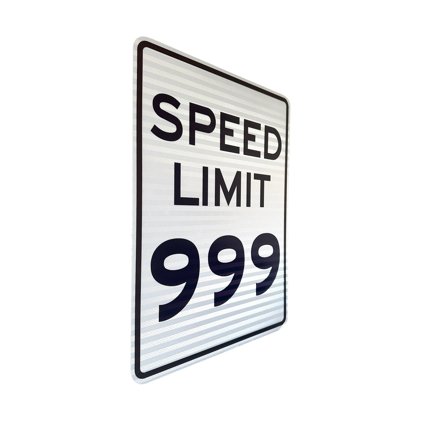 SPEED LIMIT 999 Streetsign