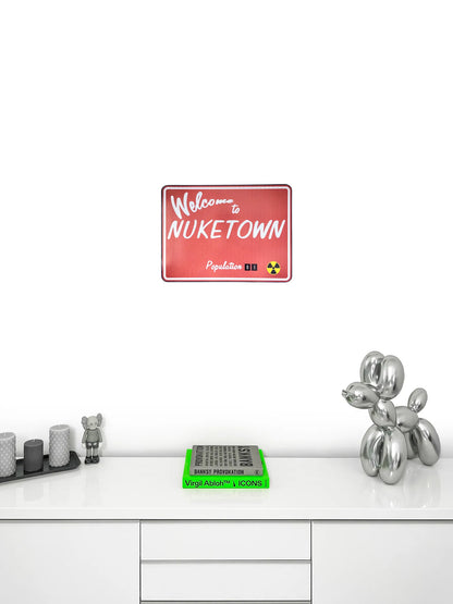 Welcome to Nuketown Streetsign
