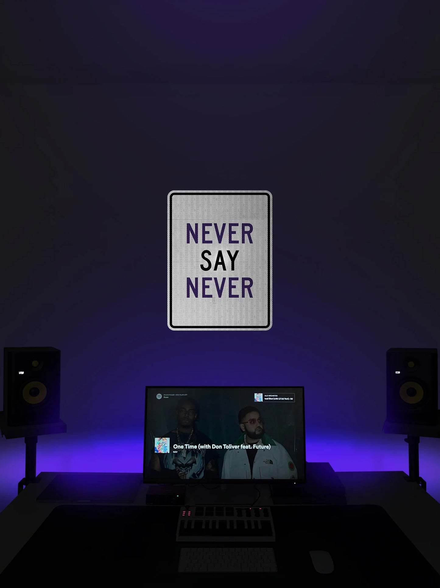 Never say Never Streetsign