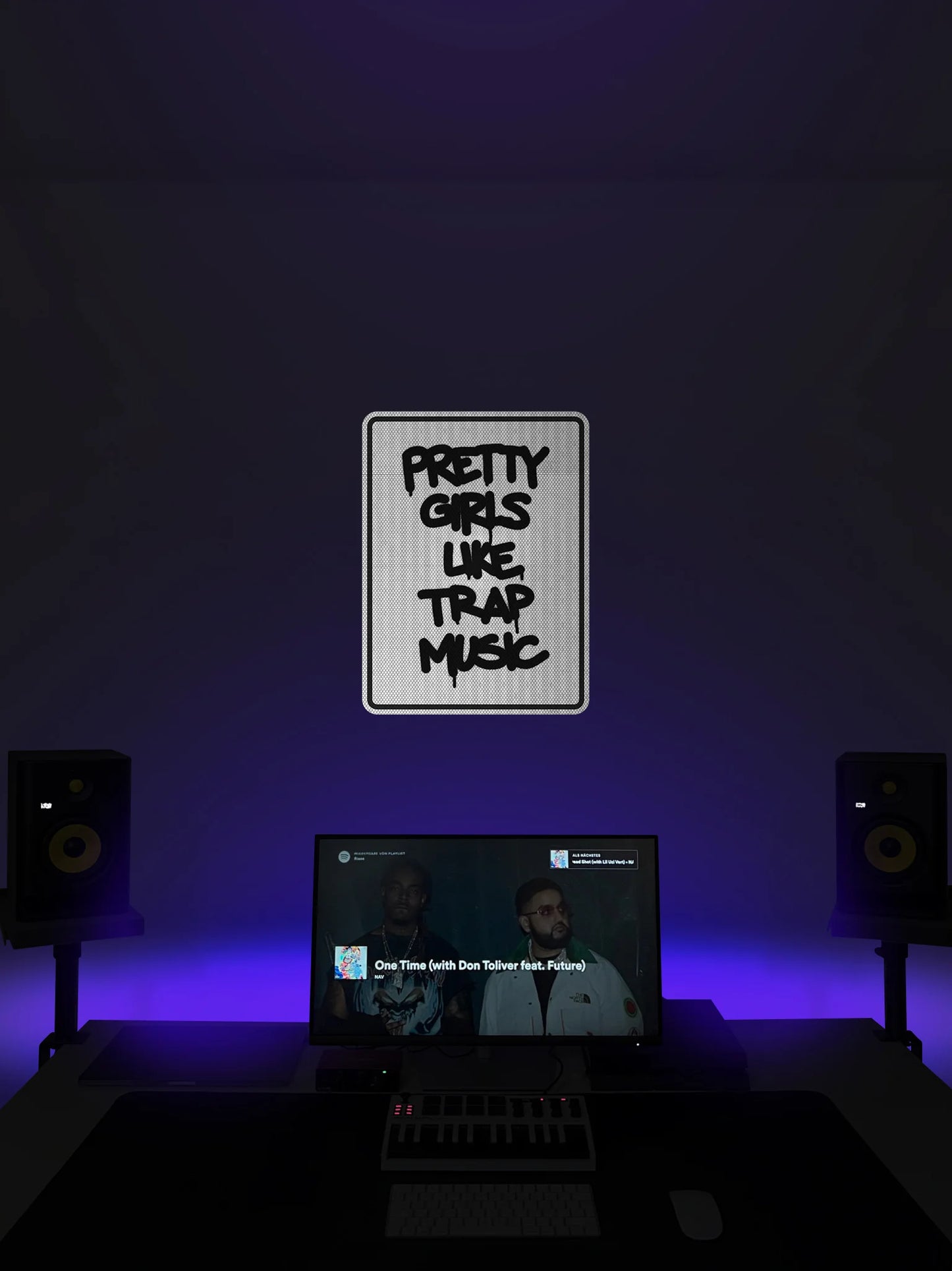 Pretty girls like trap music Streetsign