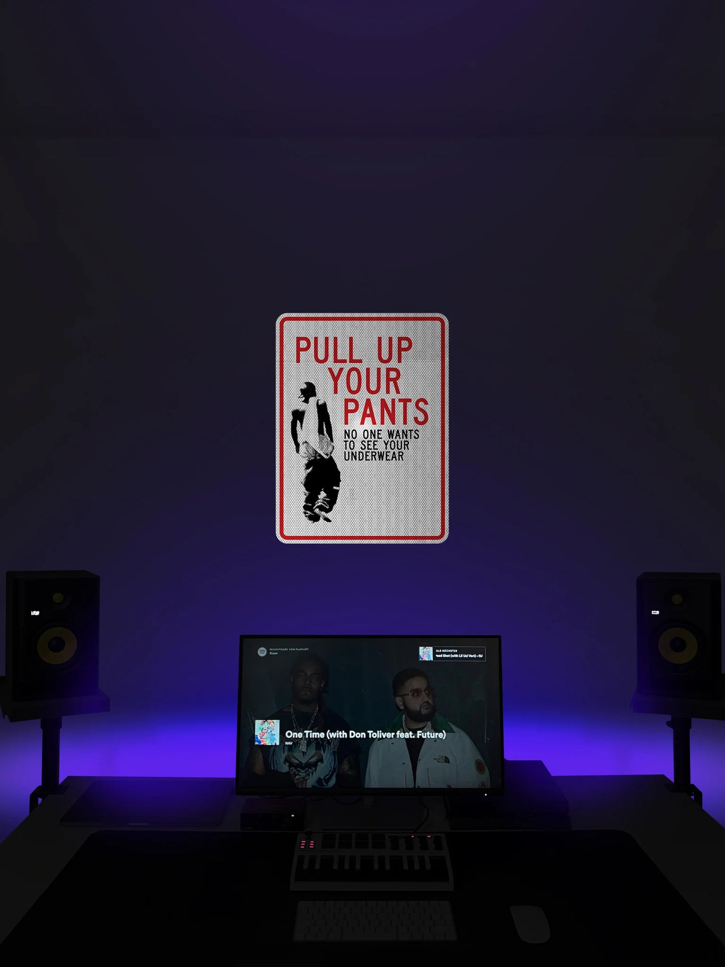 Pull up your pants Streetsign