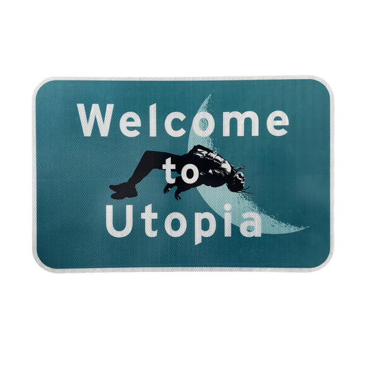 Welcome to Utopia Streetsign