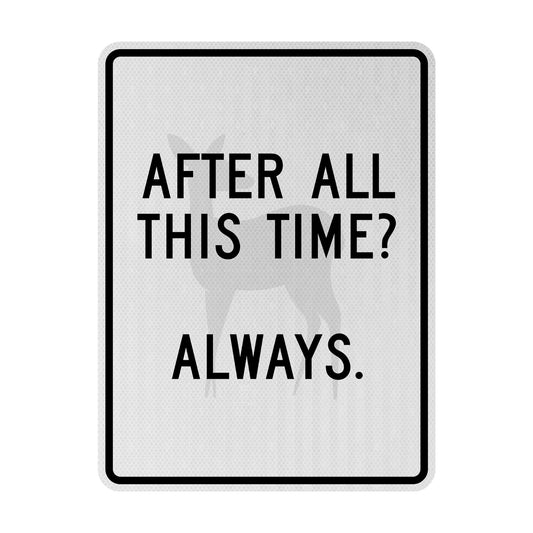 Always Streetsign