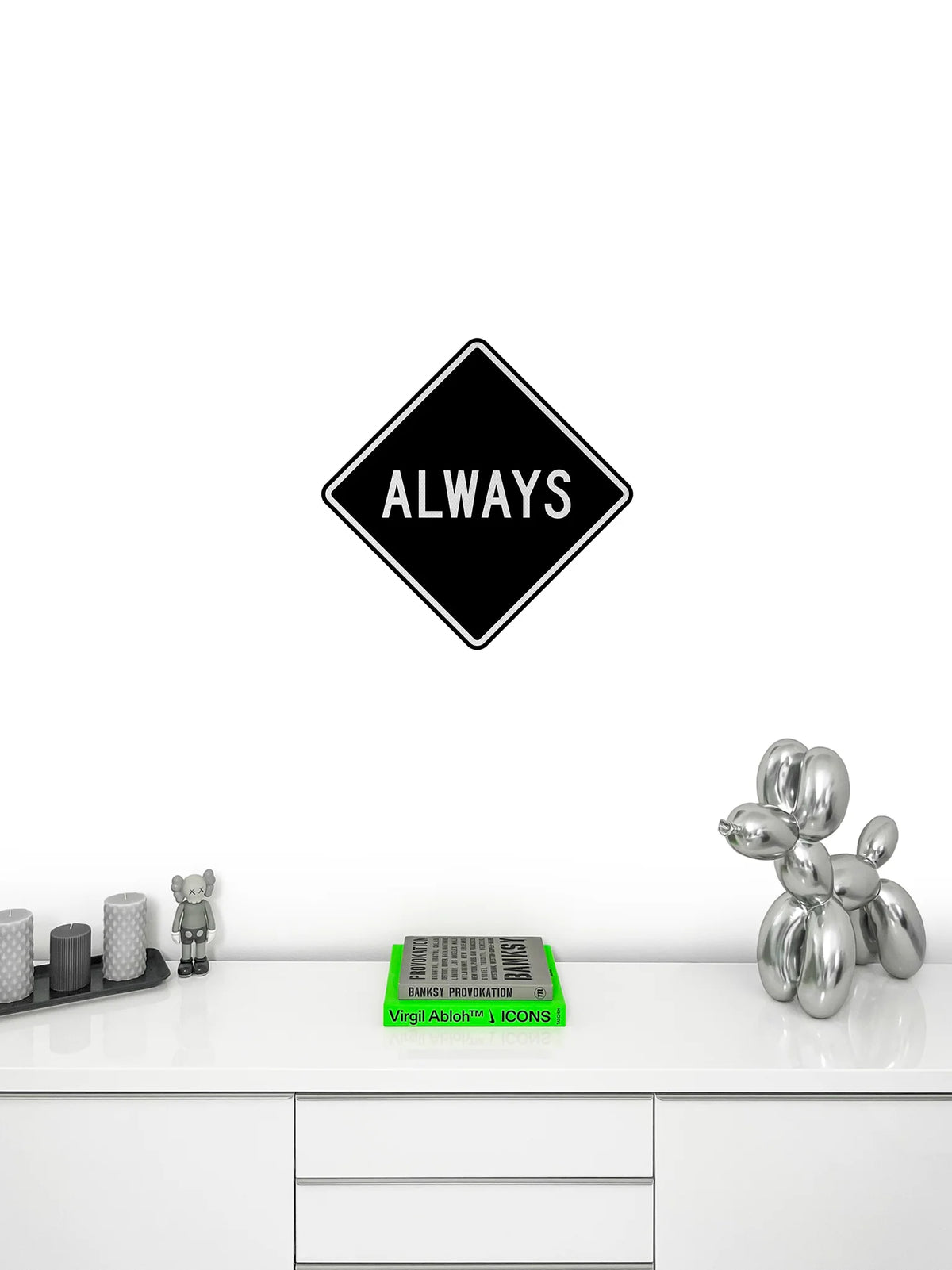 Always Streetsign