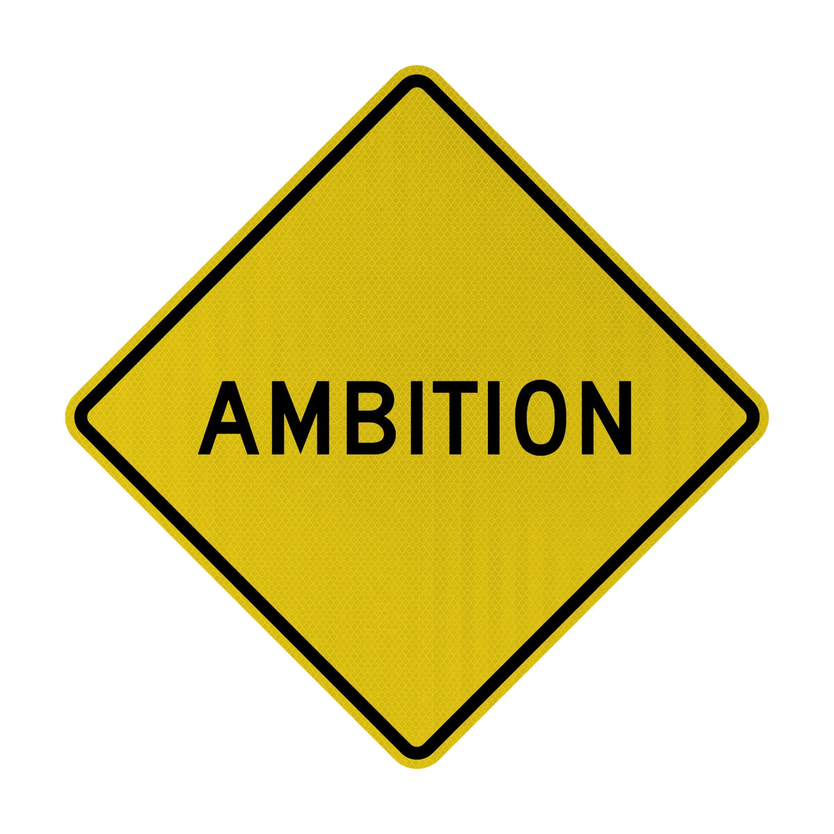 Ambition Streetsign