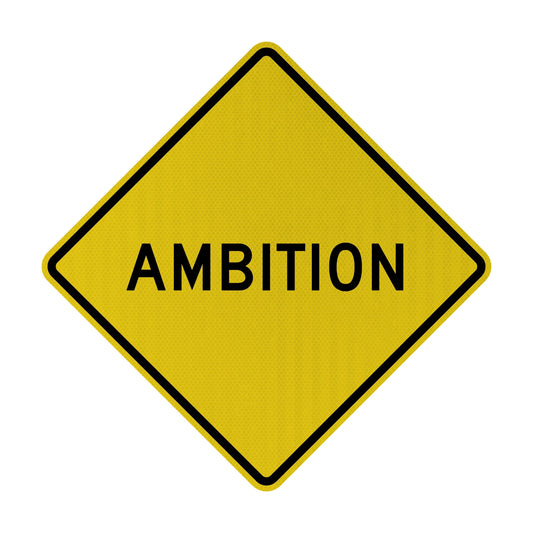 Ambition Streetsign