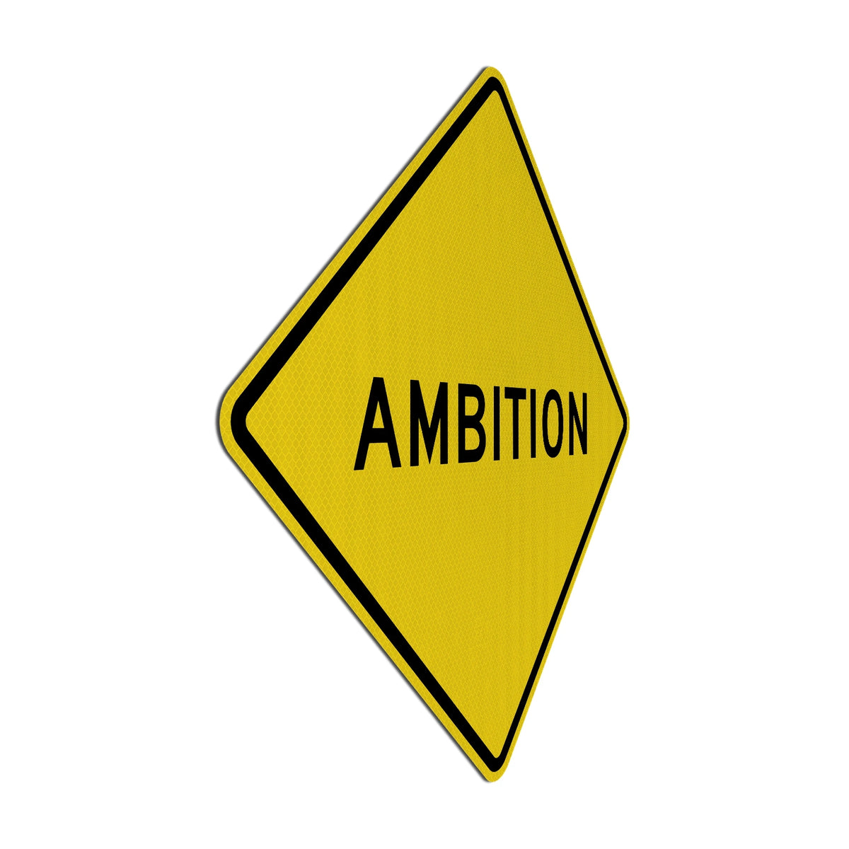 Ambition Streetsign