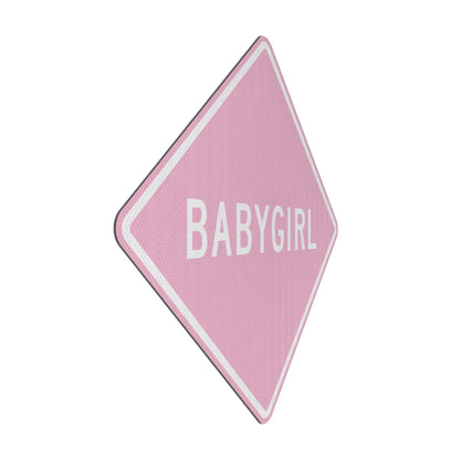 Babygirl Streetsign