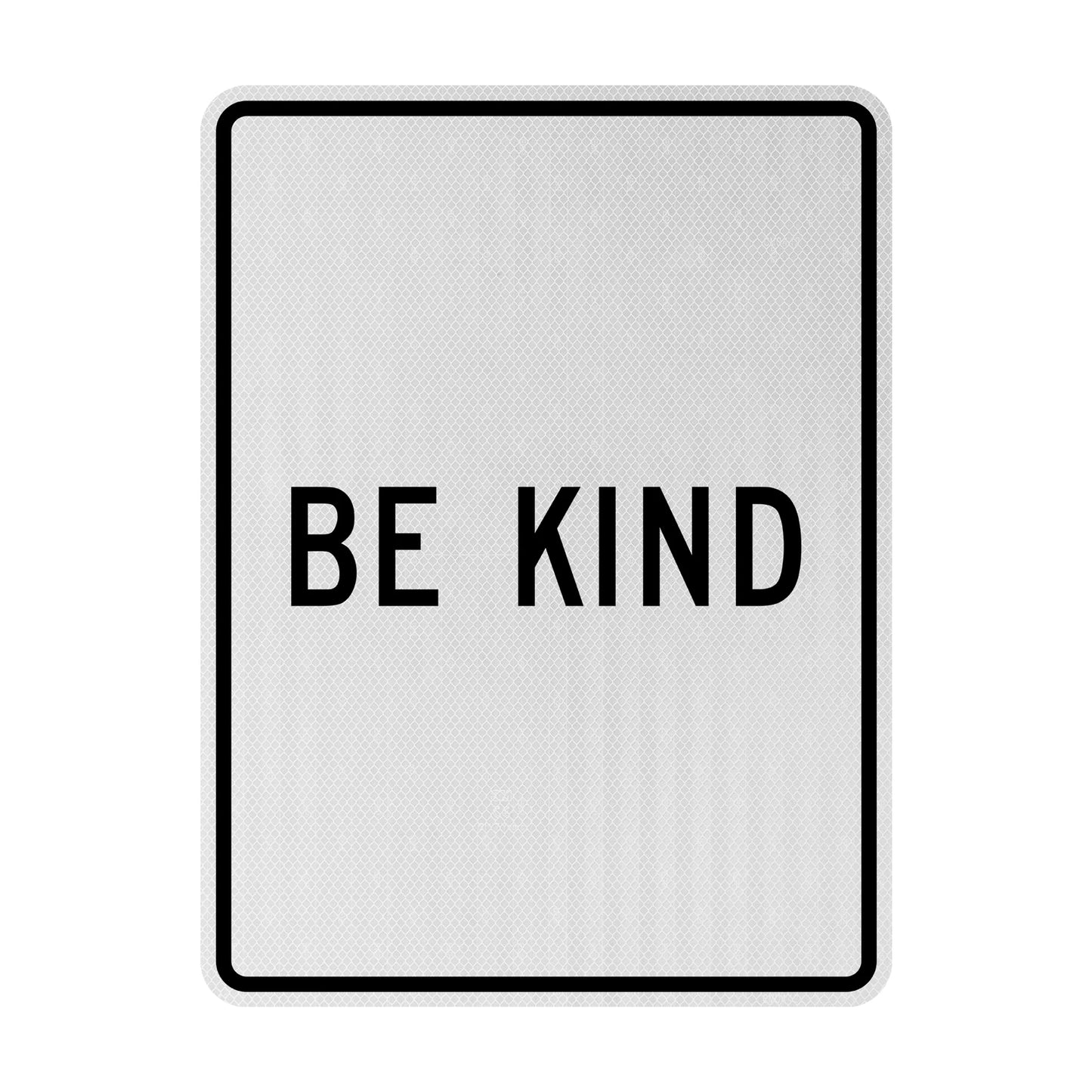Be kind Streetsign