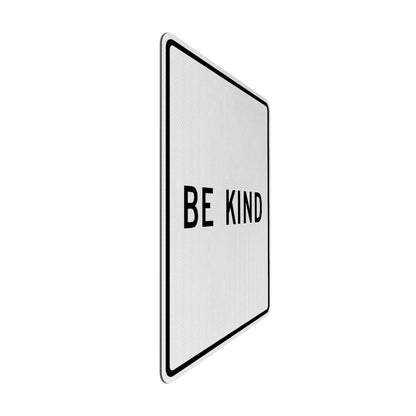 Be kind Streetsign