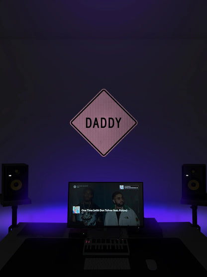 Daddy Streetsign