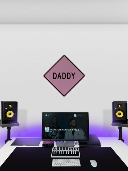 Daddy Streetsign