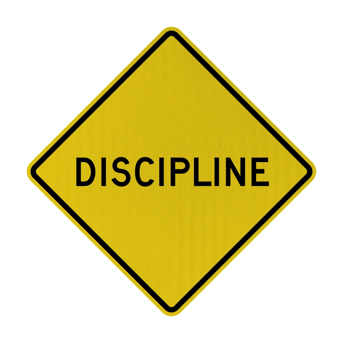 Discipline Streetsign
