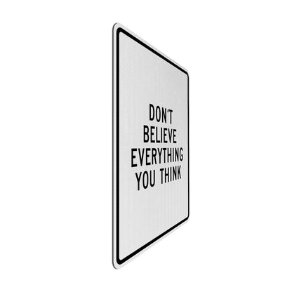 Don't believe Streetsign