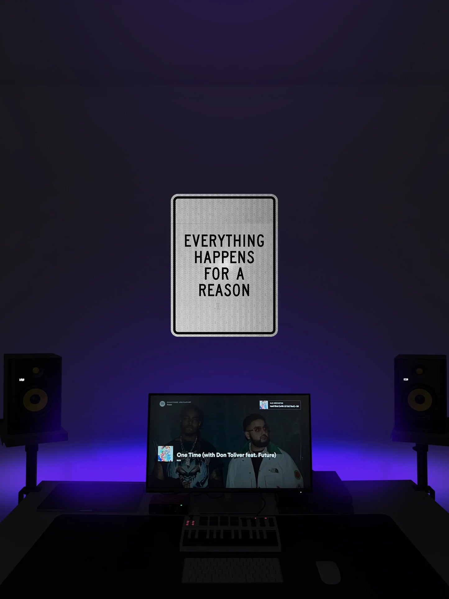 Everything happens for a reason Streetsign