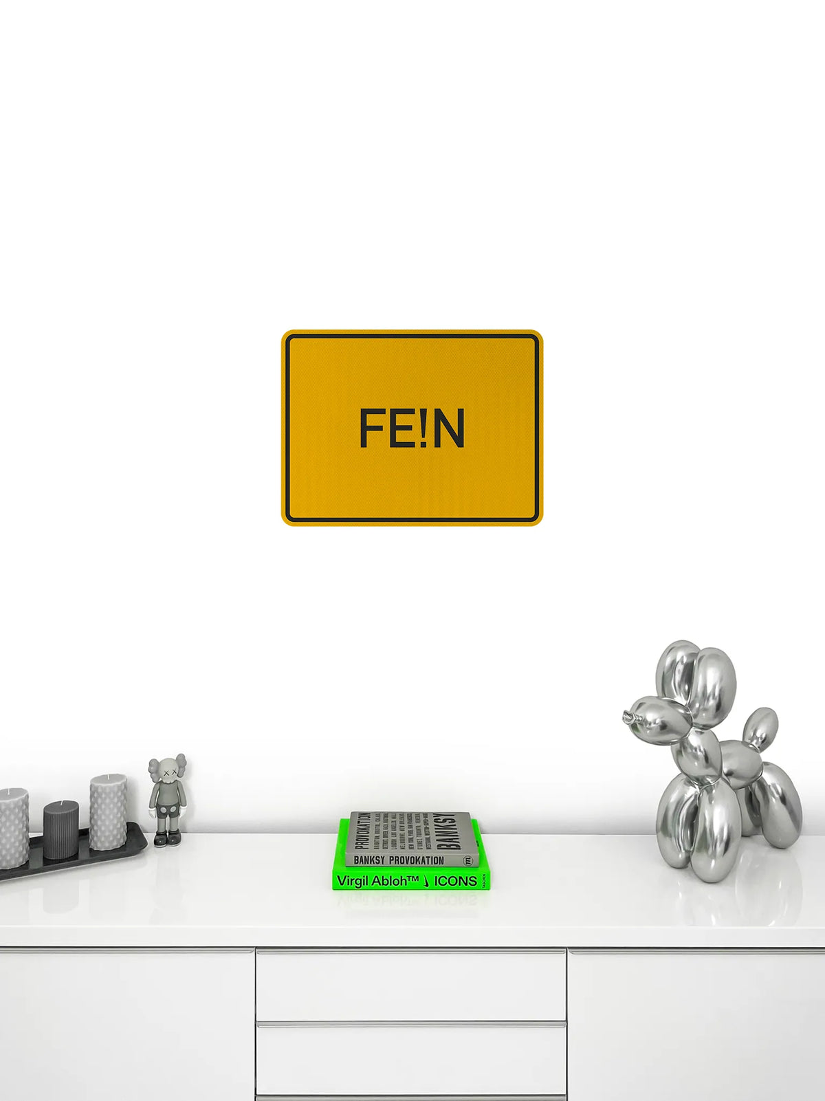 Fein Sign FE!N Streetsign – Signed
