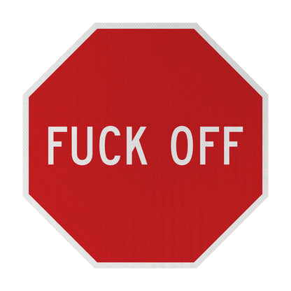 FUCK OFF Streetsign