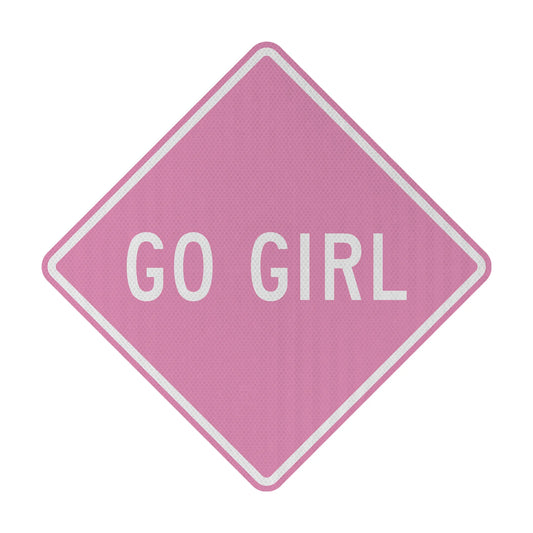 Go girl Streetsign