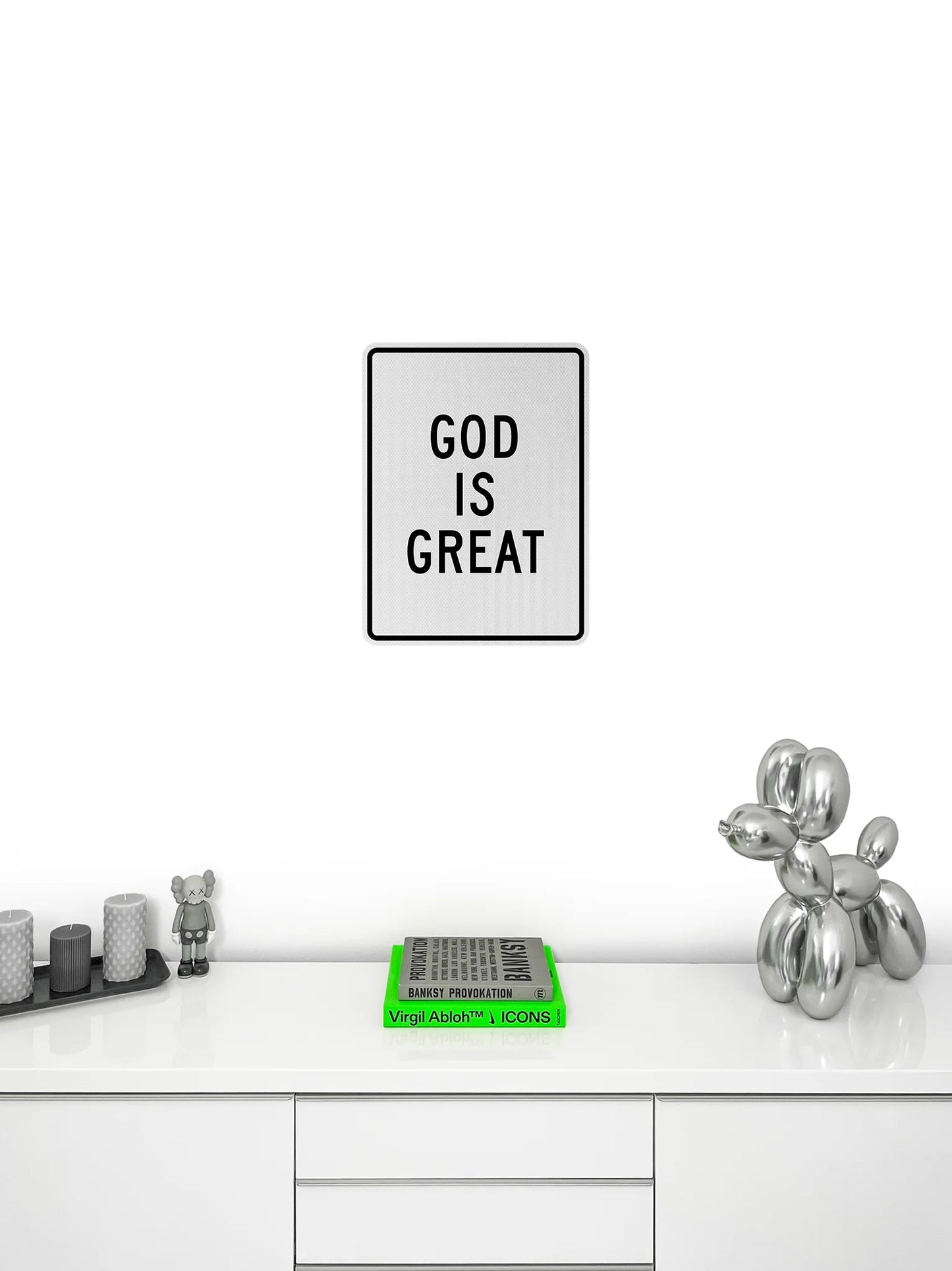 God is great Streetsign