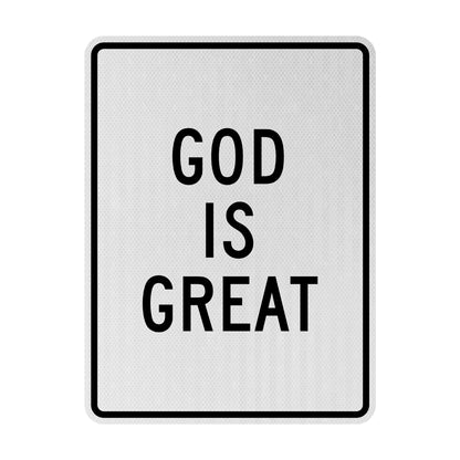 God is great Streetsign