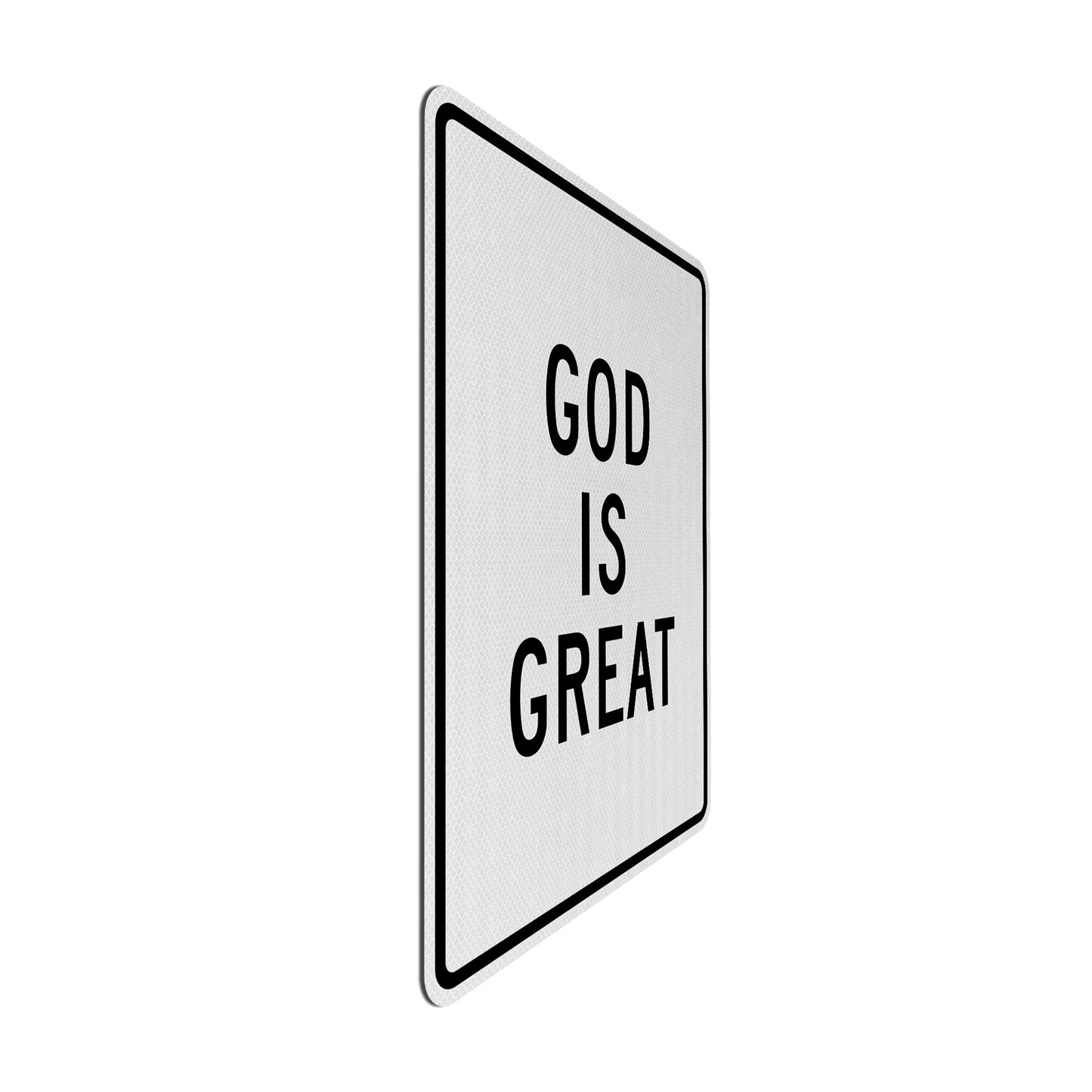 God is great Streetsign