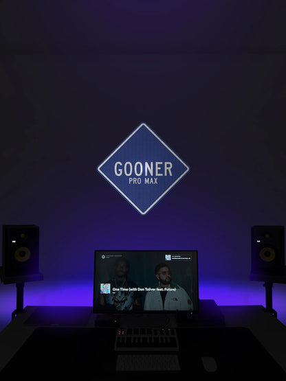 Gooner pro max Streetsign