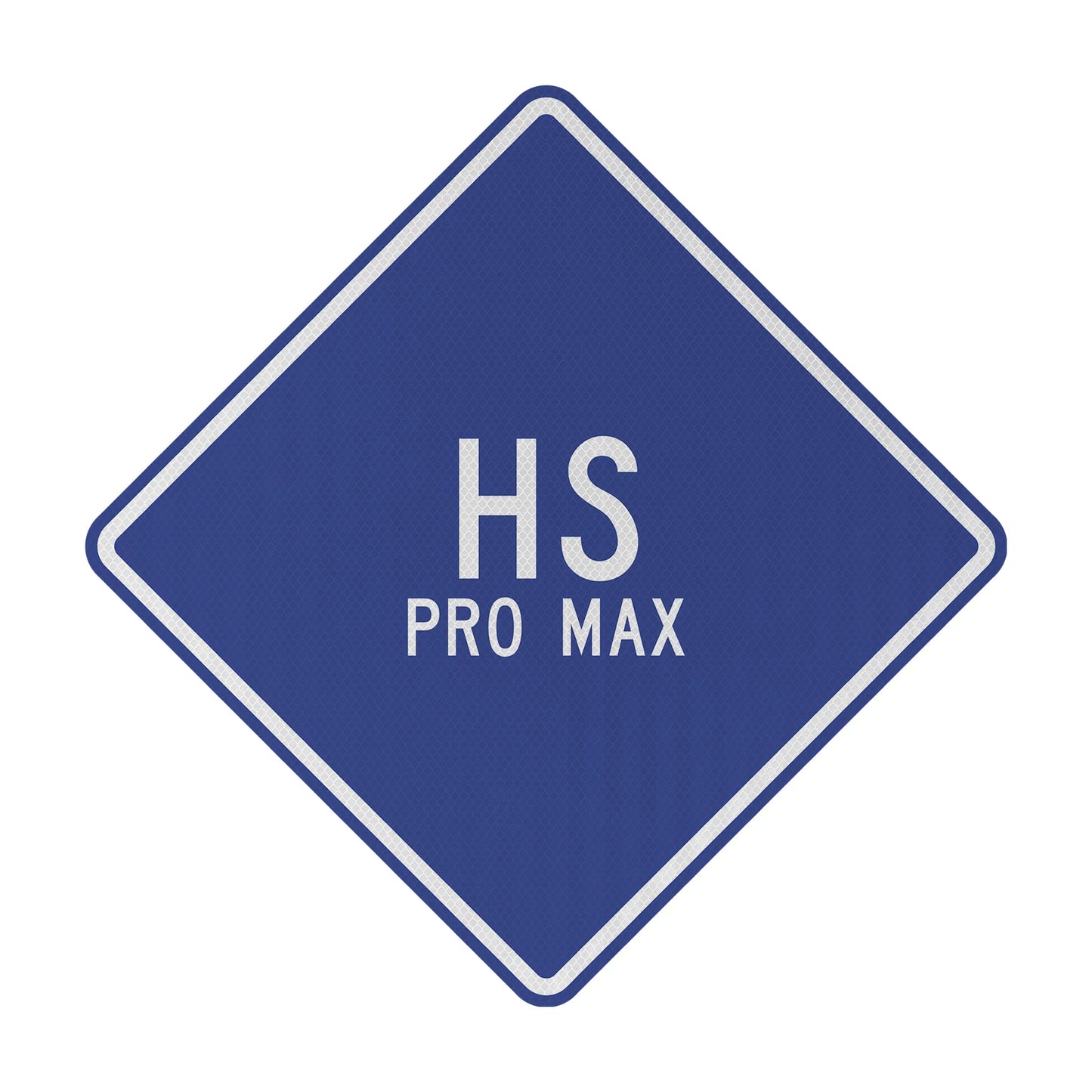 HS pro max Streetsign