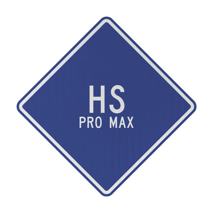 HS pro max Streetsign