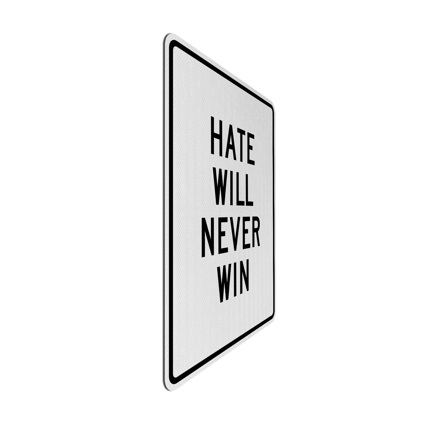 Hate will never win Streetsign