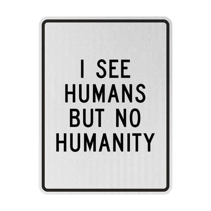 Humans but no humanity