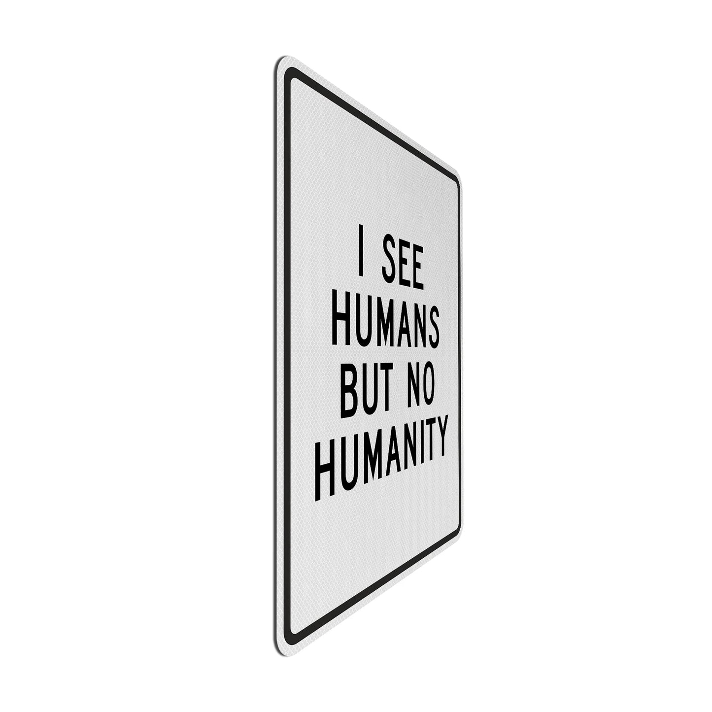 Humans but no humanity