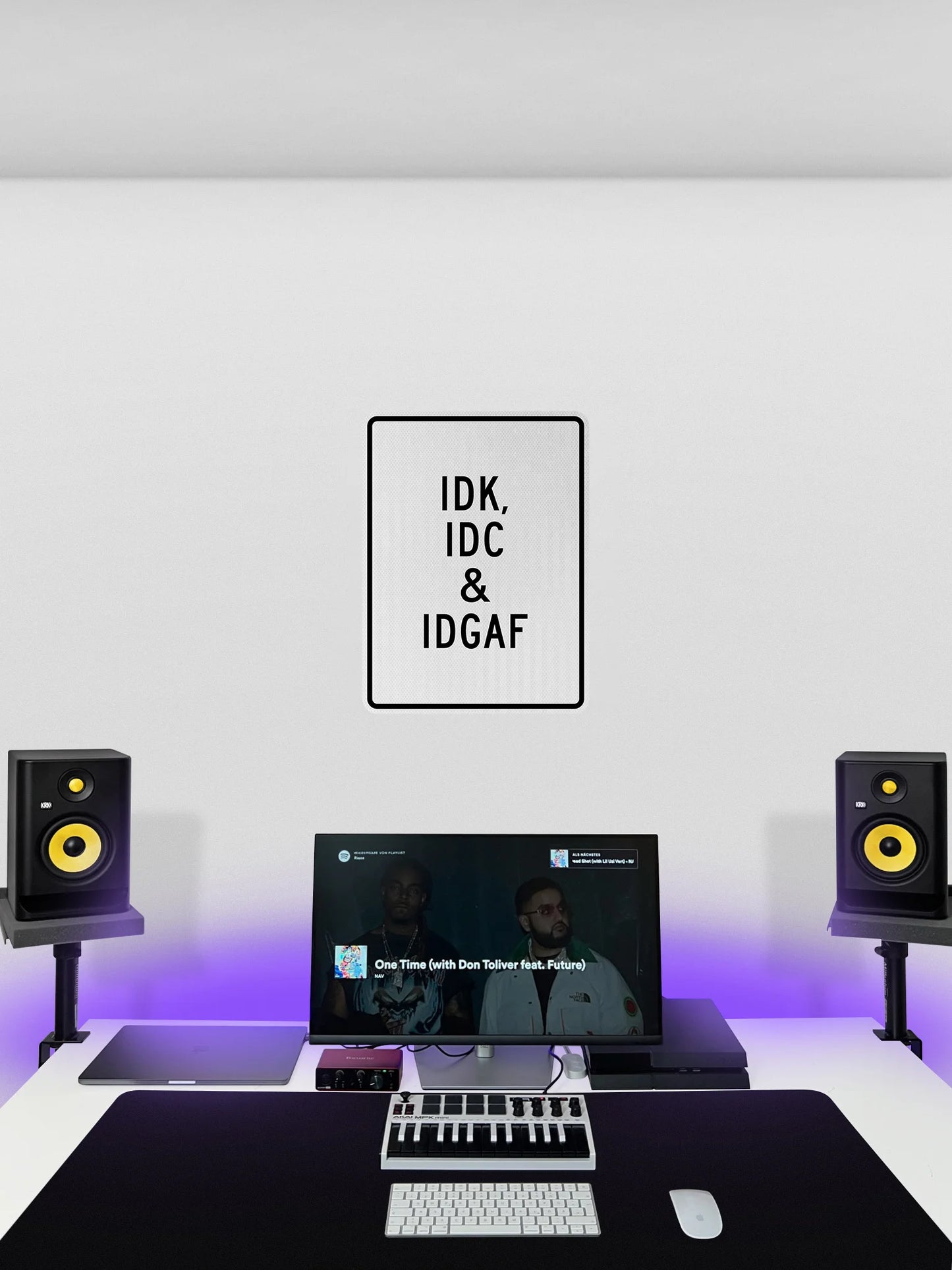 IDK, IDC & IDGAF Streetsign