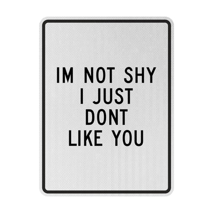 I'm not shy streetsign