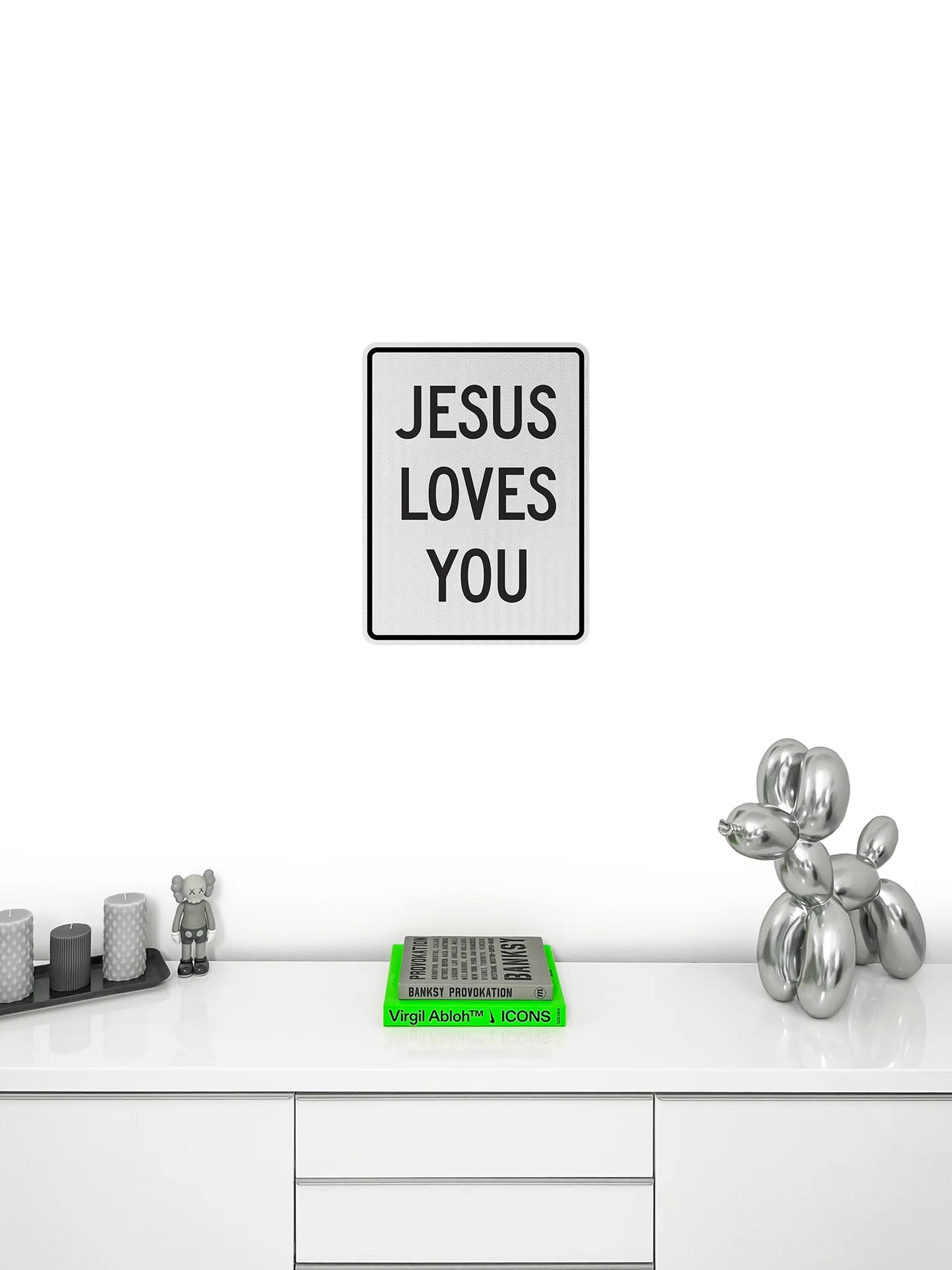 Jesus loves you Streetsign