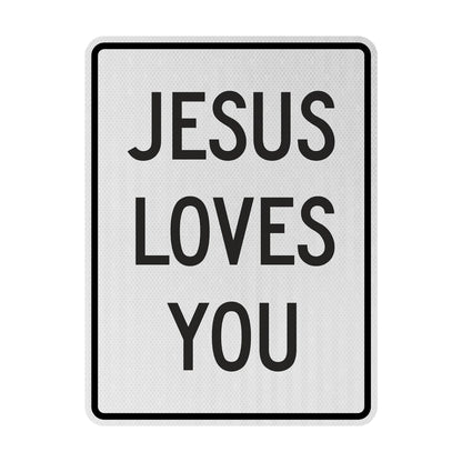 Jesus loves you Streetsign
