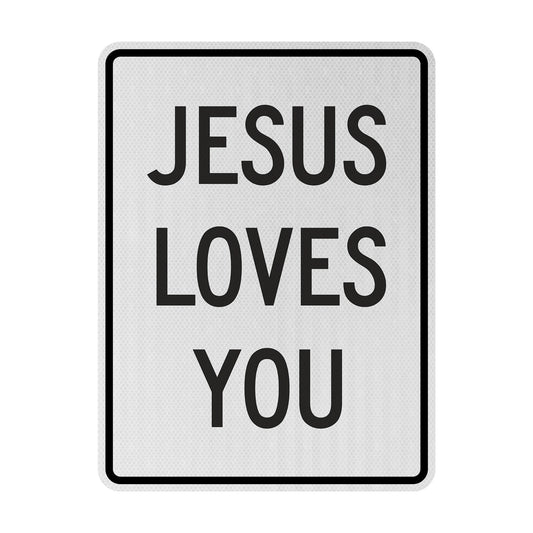 Jesus loves you Streetsign