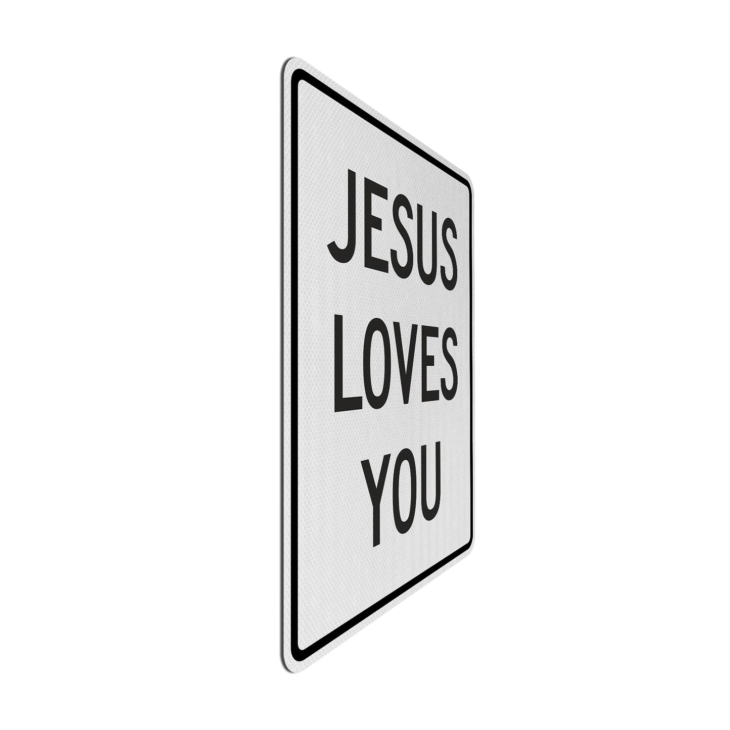 Jesus loves you Streetsign
