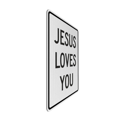 Jesus loves you Streetsign
