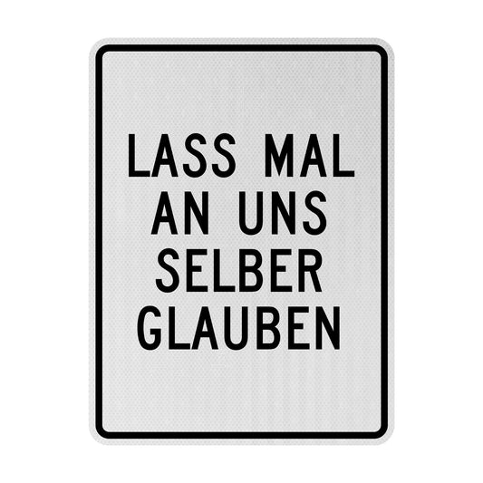 Lass mal Streetsign