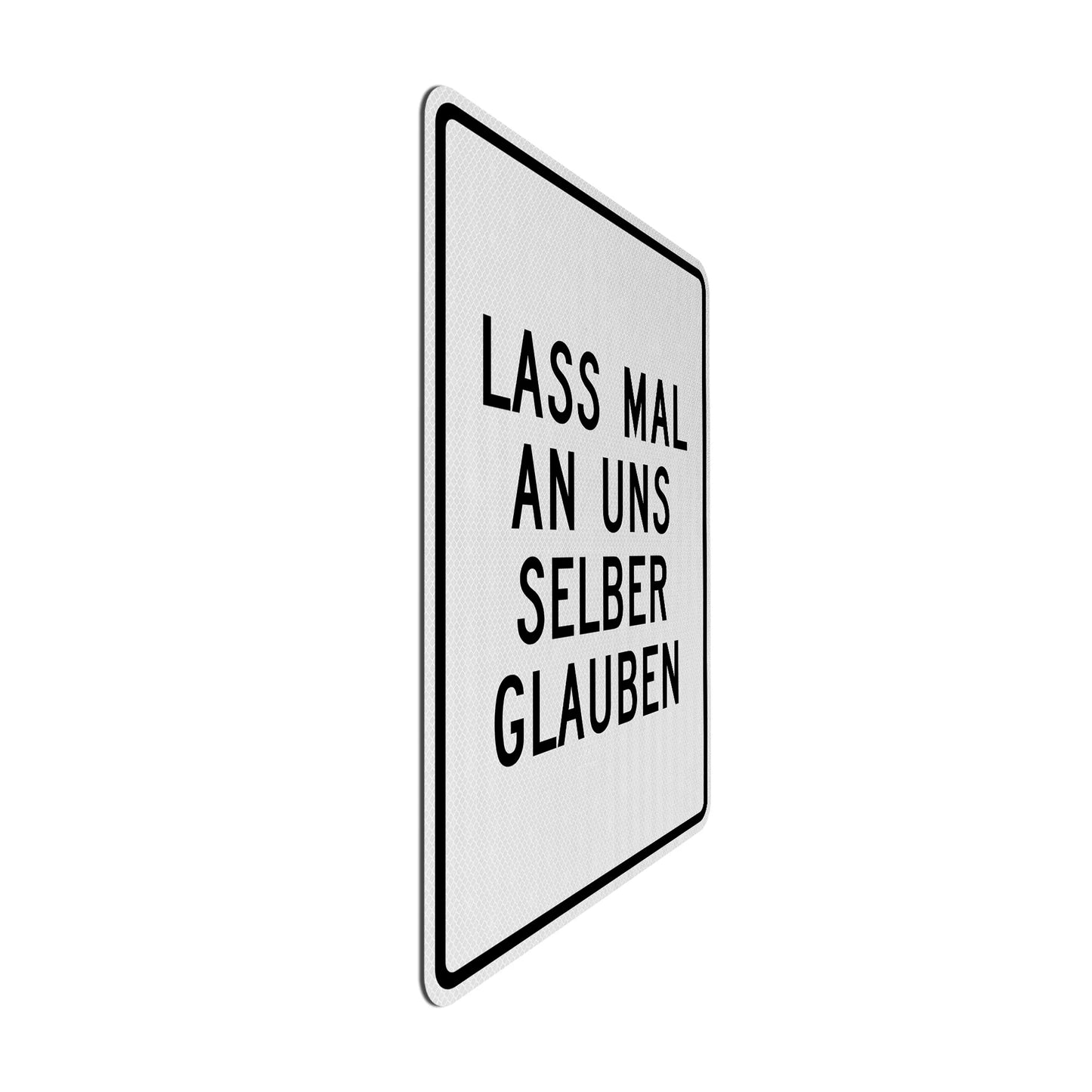 Lass mal Streetsign