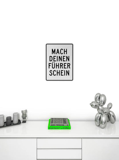 Get your driver's license Streetsign