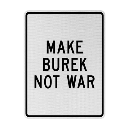Make burek not war Streetsign