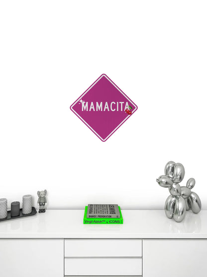 Mamacita Streetsign