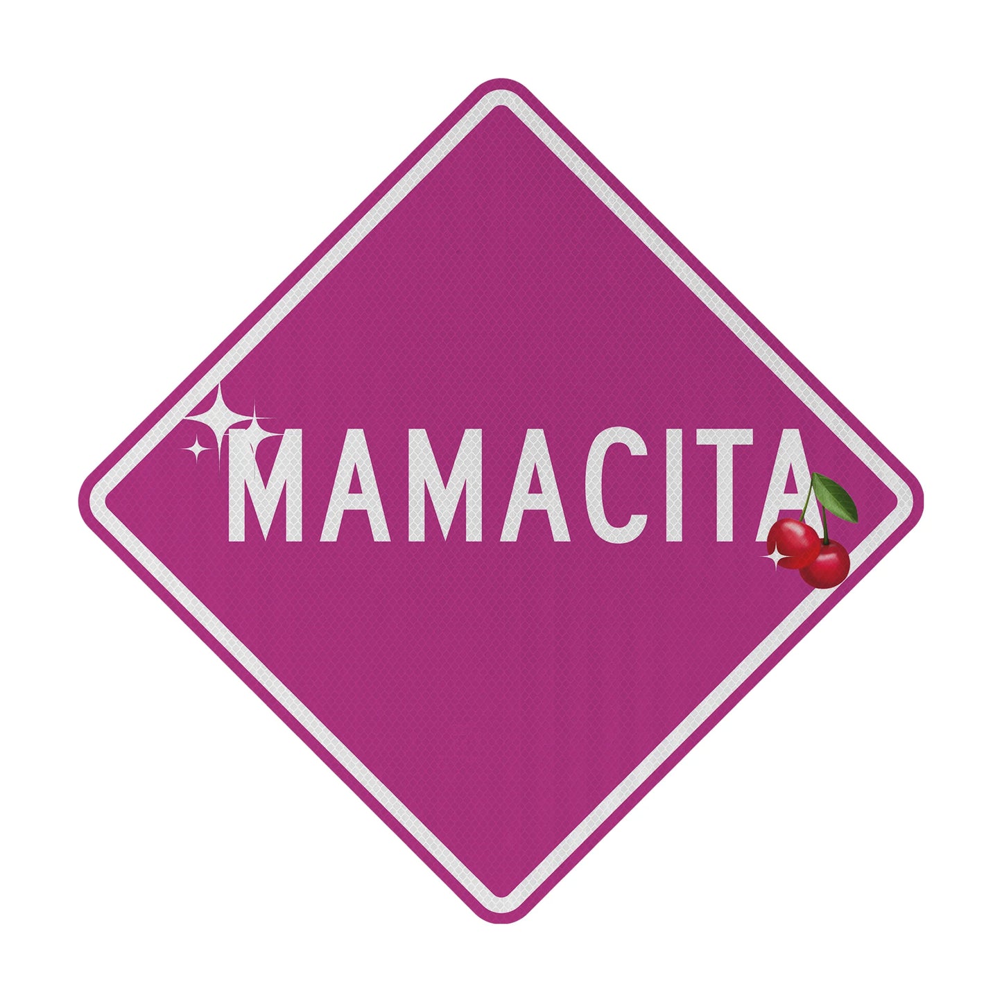 Mamacita Streetsign