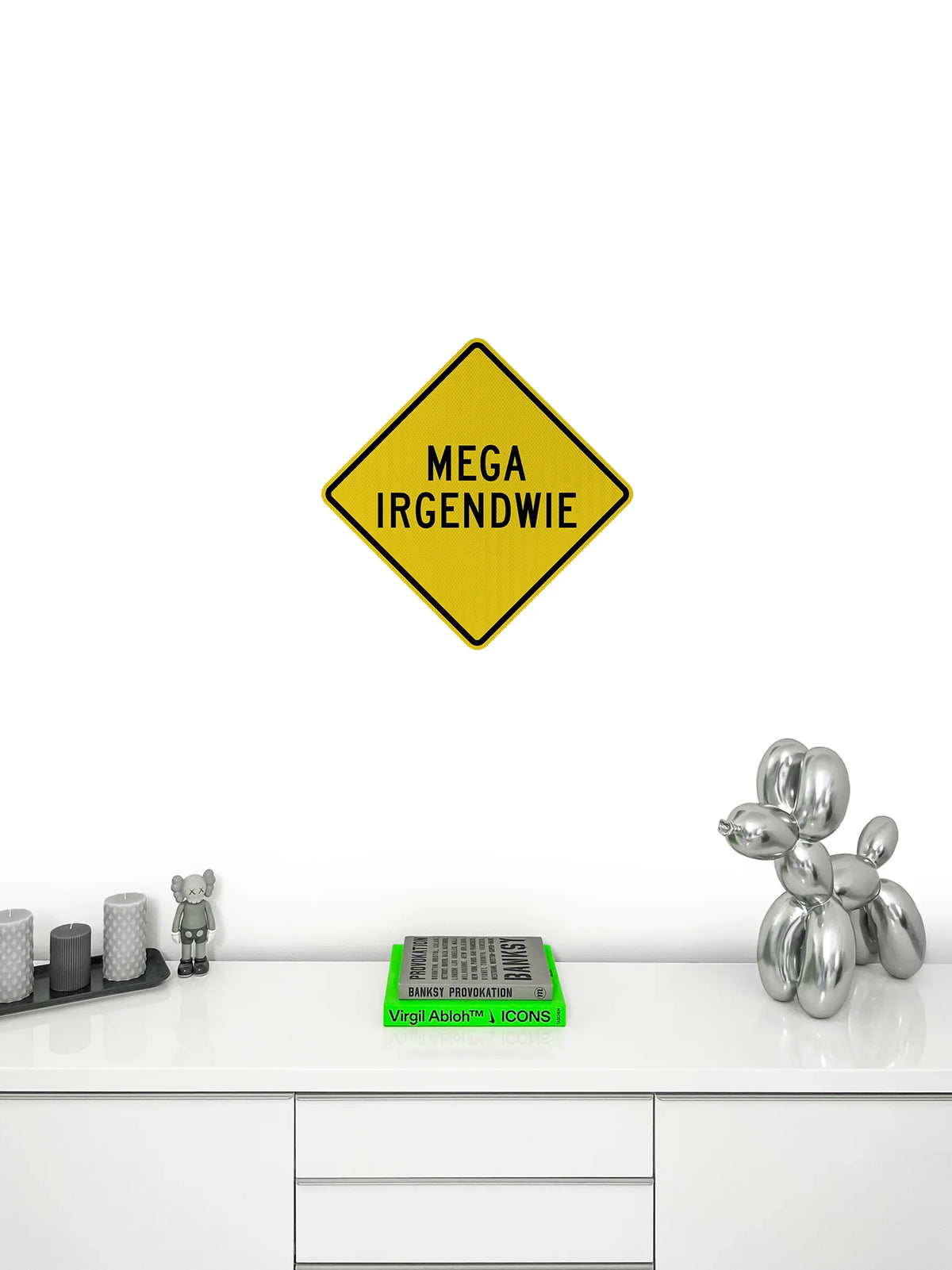 Mega irgendwie Streetsign