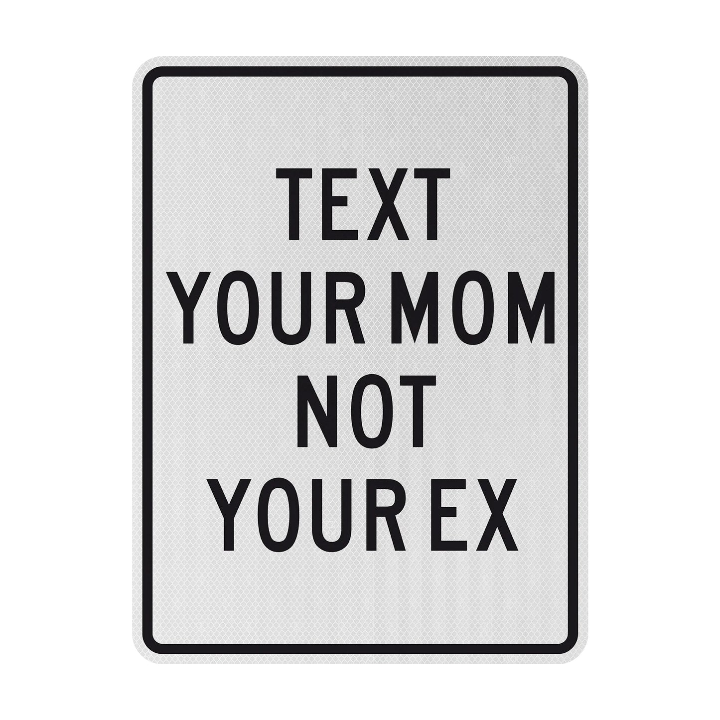 Mom over Ex Streetsign