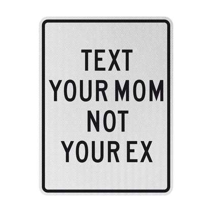Mom over Ex Streetsign