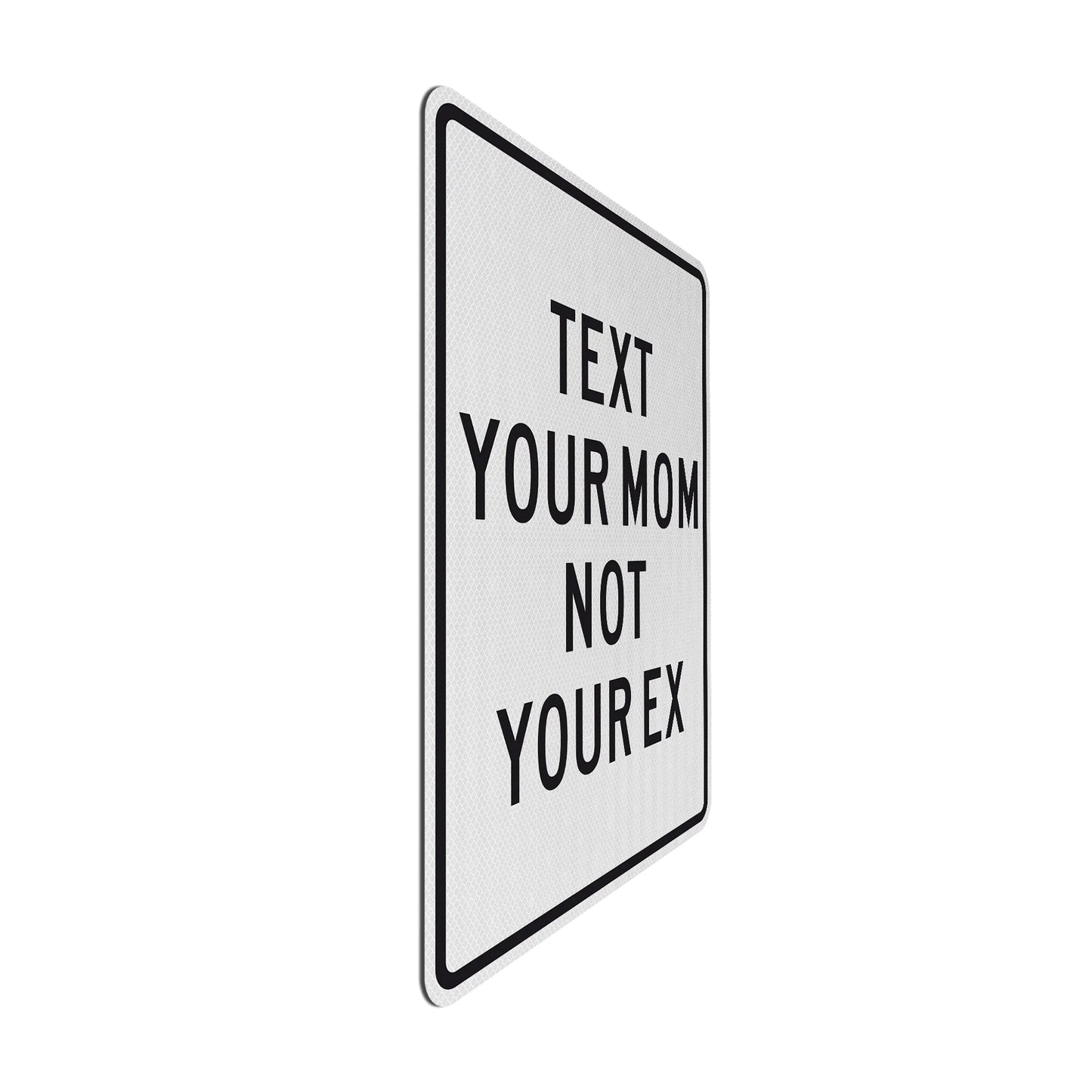 Mom over Ex Streetsign