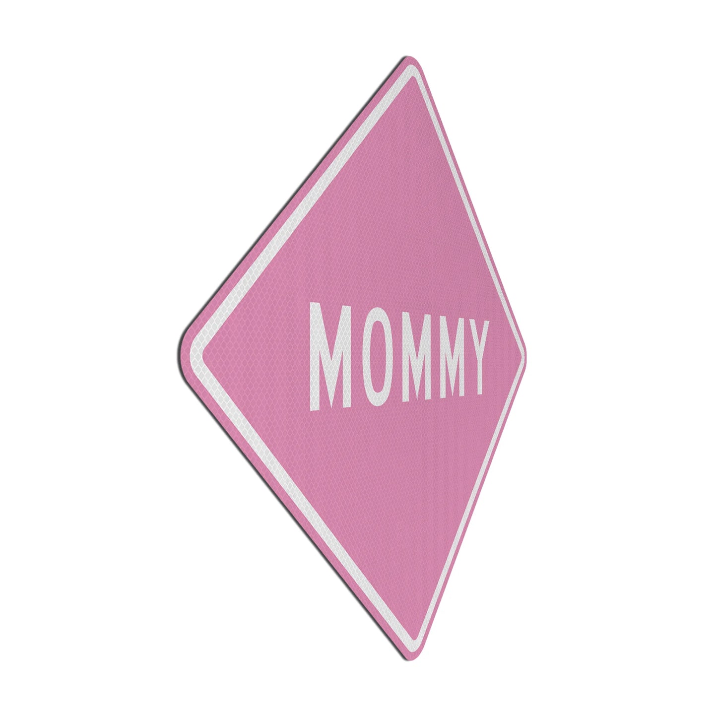 Mommy Streetsign
