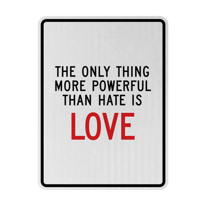 Love > Hate Streetsign